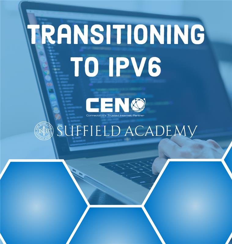 Transitioning to IPV6 at Suffield Academy