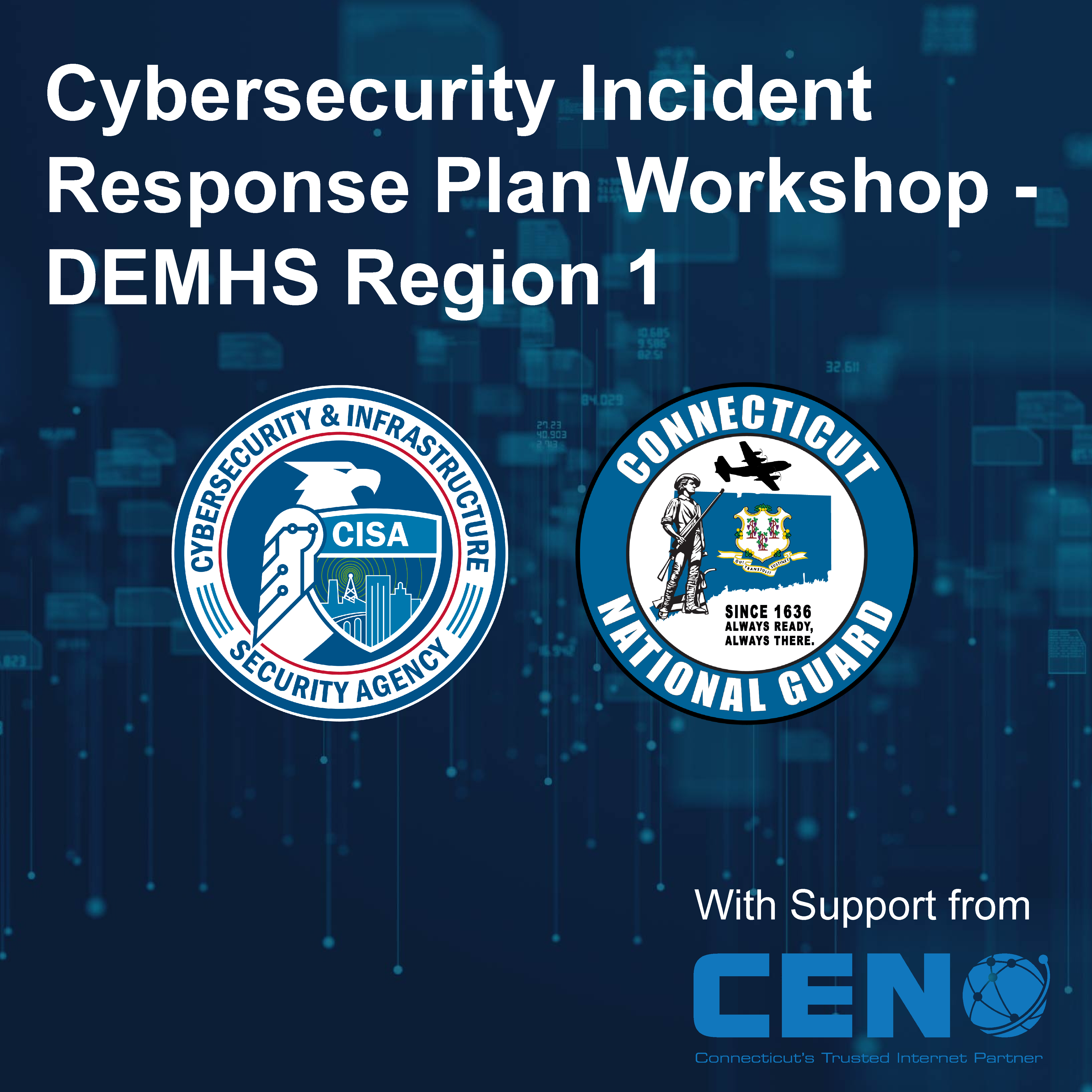 Cybersecurity Incident Response Plan Workshop - DEMHS Region 1